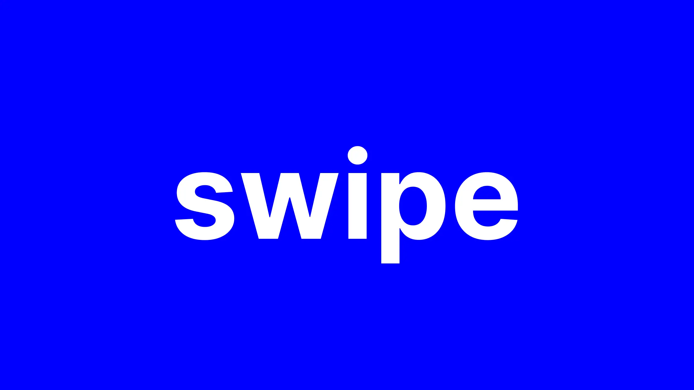 swipe